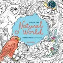 Colorează lumea naturală: O carte de colorat Timber Press - Color the Natural World: A Timber Press Coloring Book