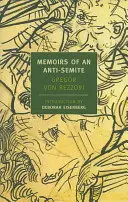 Memoriile unui antisemit: Un roman în cinci povestiri - Memoirs of an Anti-Semite: A Novel in Five Stories