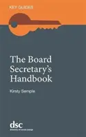 Manualul secretarului consiliului de administrație - Board Secretary's Handbook