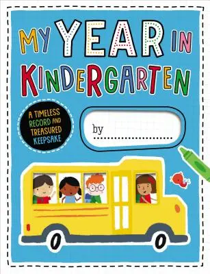 Anul meu la grădiniță - My Year in Kindergarten