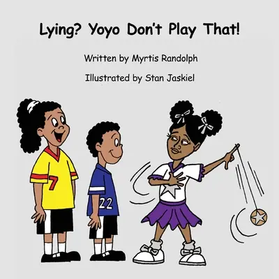 Minciuna? Yoyo Don't Play That - Lying? Yoyo Don't Play That