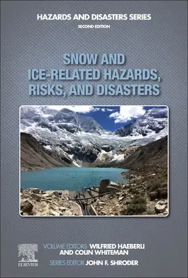 Hazarde, riscuri și dezastre legate de zăpadă și gheață - Snow and Ice-Related Hazards, Risks, and Disasters