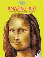 Colour Quest (R): Amazing Art - O provocare extremă de colorat după numere - Colour Quest (R): Amazing Art - An Extreme Colour by Numbers Challenge
