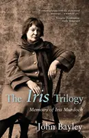 Trilogia Iris: Memoriile lui Iris Murdoch - Iris Trilogy: Memoirs of Iris Murdoch