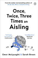 O dată, de două ori, de trei ori o Aisling - Once, Twice, Three Times an Aisling