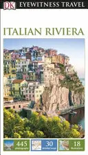 DK Eyewitness Riviera italiană - DK Eyewitness Italian Riviera