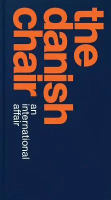 Scaunul danez: O afacere internațională - The Danish Chair: An International Affair