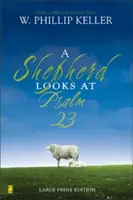 Un păstor se uită la Psalmul 23 - A Shepherd Looks at Psalm 23