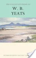 Poezii colecționate de W.B. Yeats - Collected Poems of W.B. Yeats