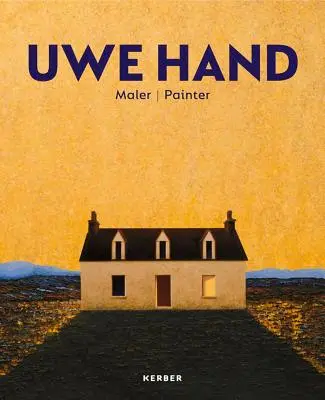 Uwe Hand: Pictor - Uwe Hand: Painter