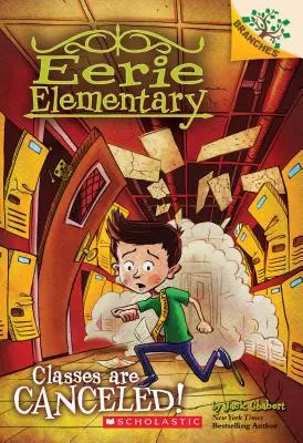 Cursurile sunt anulate! A Branches Book (Eerie Elementary #7), 7 - Classes Are Canceled!: A Branches Book (Eerie Elementary #7), 7