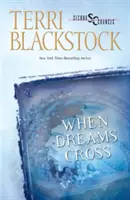 Când visele se încrucișează - When Dreams Cross
