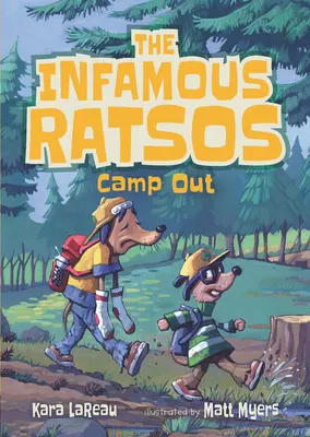 The Infamous Ratsos în tabără - The Infamous Ratsos Camp Out