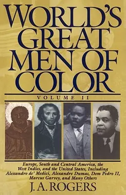 Marii oameni de culoare ai lumii, volumul II - World's Great Men of Color, Volume II