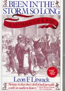 Am fost în furtună atât de mult timp: Urmările sclaviei - Been in the Storm So Long: The Aftermath of Slavery