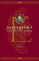 Elizabeth I: Opere colecționate - Elizabeth I: Collected Works