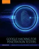 Google Hacking pentru testeri de penetrare - Google Hacking for Penetration Testers