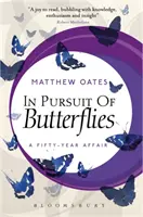 În căutarea fluturilor - O aventură de cincizeci de ani - In Pursuit of Butterflies - A Fifty-year Affair