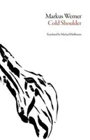 Un umăr rece - Cold Shoulder