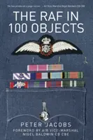 RAF în 100 de obiecte - The RAF in 100 Objects