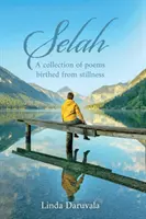 Selah - O colecție de poezii născute din liniște - Selah - A collection of poems birthed from stillness