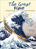 Marele val: Inspirat de o gravură în lemn de Hokusai - The Great Wave: Inspired by a Woodcut by Hokusai