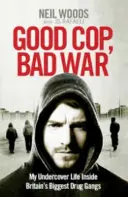 Polițist bun, război rău - Good Cop, Bad War
