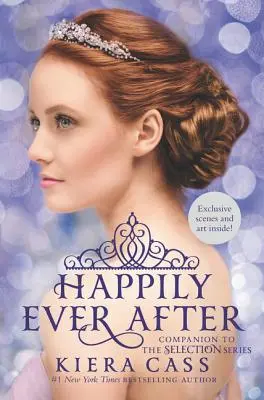 Fericiți până la adânci bătrâneți: Companion to the Selection Series - Happily Ever After: Companion to the Selection Series