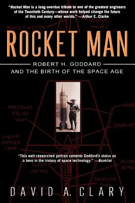 Rocket Man: Robert H. Goddard și nașterea erei spațiale - Rocket Man: Robert H. Goddard and the Birth of the Space Age