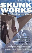 Skunk Works - O memorie personală a anilor mei la Lockheed - Skunk Works - A Personal Memoir of My Years at Lockheed