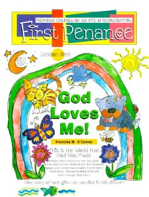 Prima penitență: Pregătirea copiilor pentru ritul reconcilierii - First Penance: Preparing Children for the Rite of Reconciliation