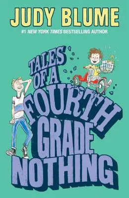 Poveștile unui nimic de clasa a patra - Tales of a Fourth Grade Nothing
