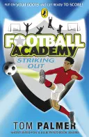 Academia de Fotbal: Lovitura de departajare - Football Academy Striking Out