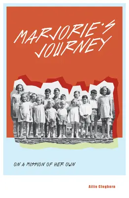 Călătoria lui Marjorie: Pe o misiune proprie - Marjorie's Journey: On a Mission of Her Own