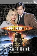 Doctor Who: Eu sunt un Dalek - Doctor Who: I Am a Dalek