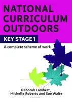 Curriculum național în aer liber: KS1 - National Curriculum Outdoors: KS1