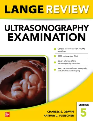 Lange Review Ultrasonography Examination: A cincea ediție - Lange Review Ultrasonography Examination: Fifth Edition