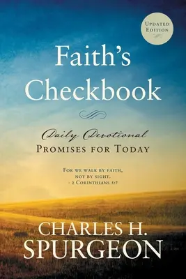 Carnetul de cecuri al credinței: Devoțional zilnic - Promisiuni pentru astăzi - Faith's Checkbook: Daily Devotional - Promises for Today