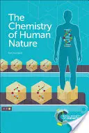 Chimia naturii umane (The Chemistry of Human Nature) - The Chemistry of Human Nature