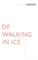 Of Walking In Ice - München - Paris: 23 noiembrie - 14 decembrie 1974 - Of Walking In Ice - Munich - Paris: 23 November - 14 December, 1974