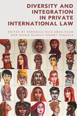 Diversitate și integrare în dreptul internațional privat - Diversity and Integration in Private International Law