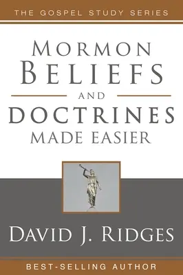 Credințele și doctrinele mormonilor mai ușor de înțeles - Mormon Beliefs and Doctrines Made Easier