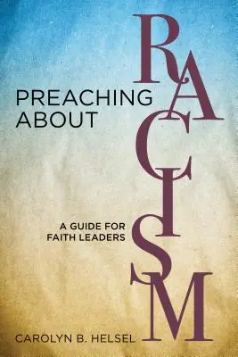 Predica despre rasism: Un ghid pentru liderii de credință - Preaching about Racism: A Guide for Faith Leaders