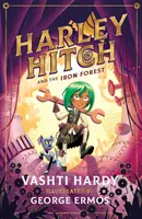 Harley Hitch și Pădurea de Fier - Harley Hitch and the Iron Forest