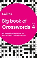 Big Book of Crosswords 4 - 300 de cuvinte încrucișate rapide - Big Book of Crosswords 4 - 300 Quick Crossword Puzzles