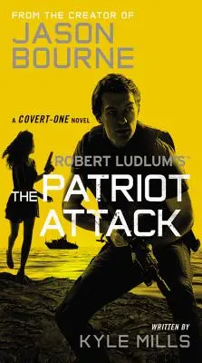 Atacul Patriot - The Patriot Attack