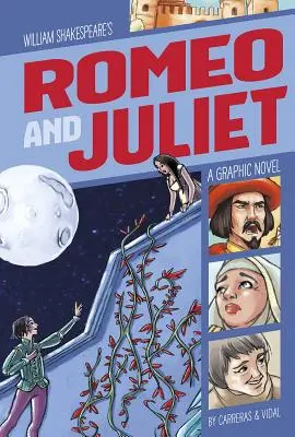Romeo și Julieta: Un roman grafic - Romeo and Juliet: A Graphic Novel