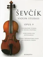 Sevcik Violin Studies - Opus 9: Studii pregătitoare în dublu-stopping - Sevcik Violin Studies - Opus 9: Preparatory Studies in Double-Stopping