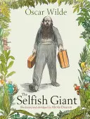 Uriașul egoist - The Selfish Giant
