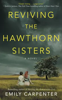 Reînvierea surorilor Hawthorn - Reviving the Hawthorn Sisters
